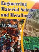 engineering material science and metallurgy