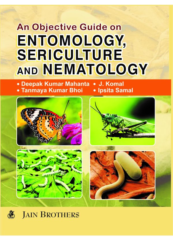 An Objective Guide on Entomology, Sericulture and Nematology